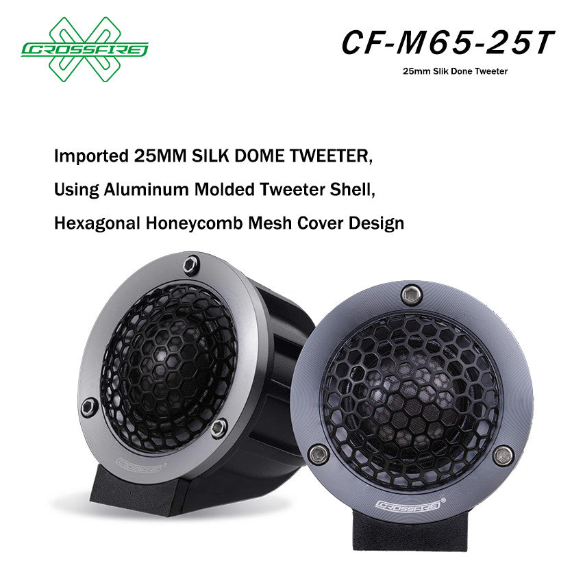 CROSSFIRE Super Natural Tweeter (25mm) M65-25T